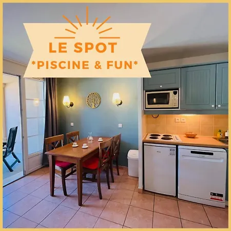 Apartment Le Spot Piscine Chauffee & Fun *